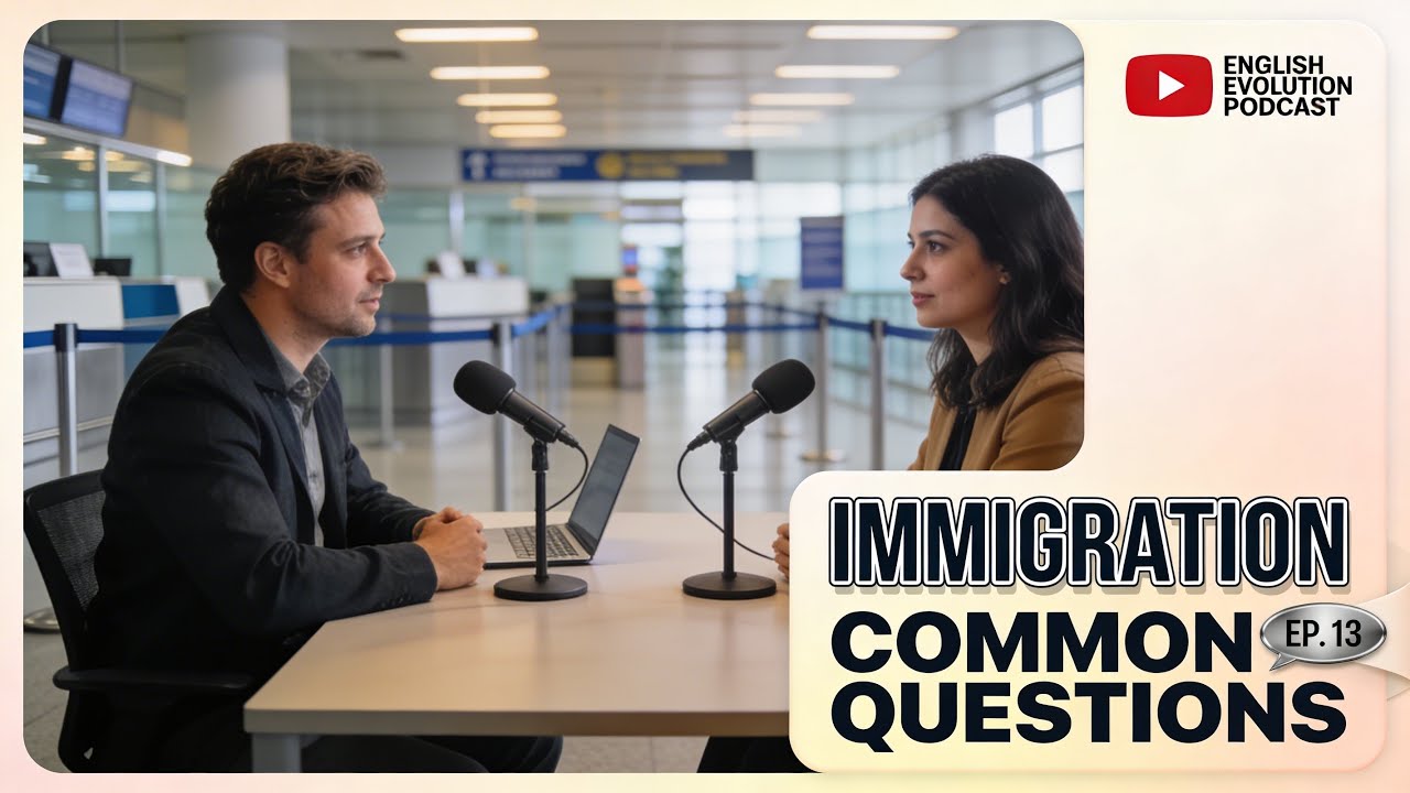 Airport Immigration English Made Simple: Common Questions + Calm Answers | US/UK | Ep. 13