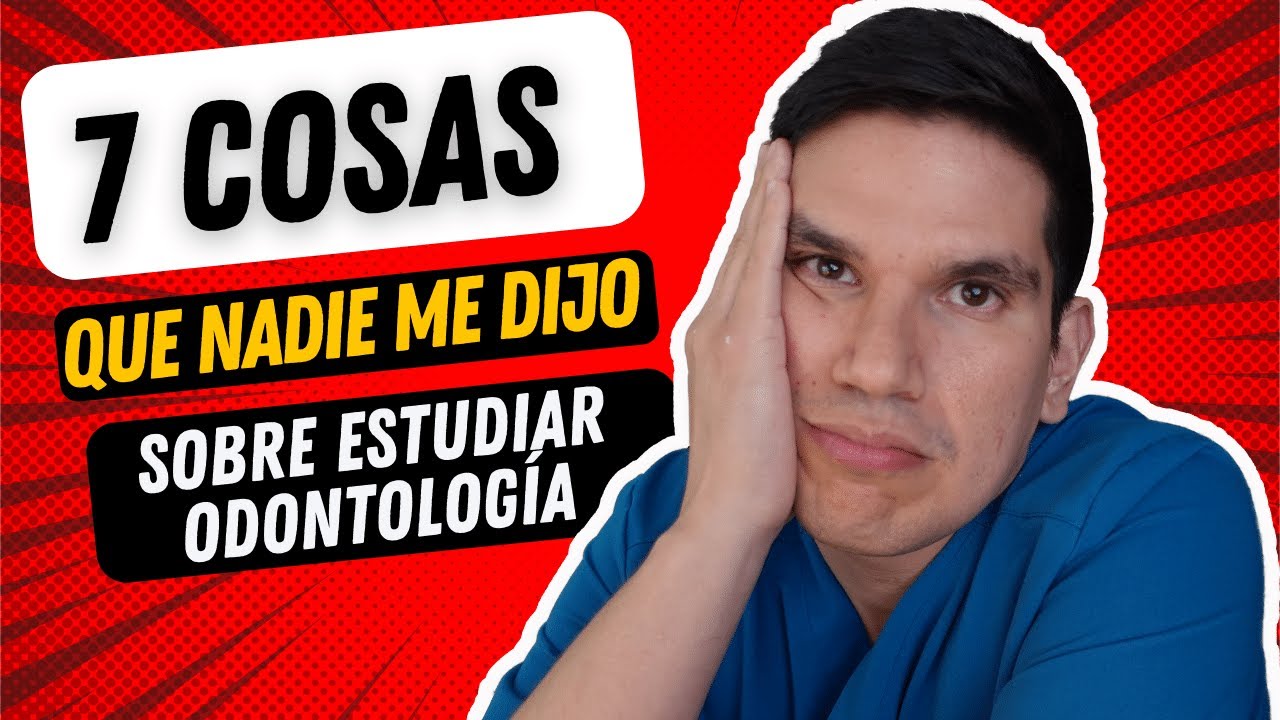 NO ESTUDIES ODONTOLOGÍA sin antes ver este video | Estudiar odontología