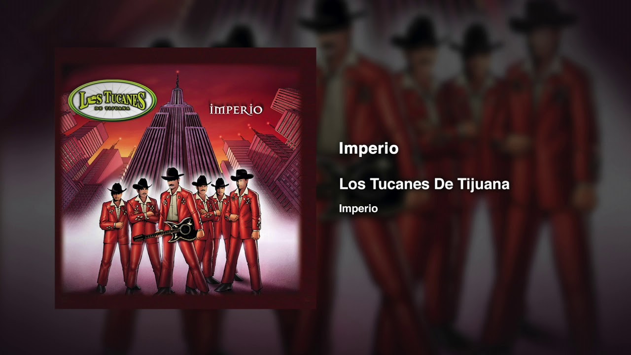Imperio – Los Tucanes De Tijuana (Audio Oficial)
