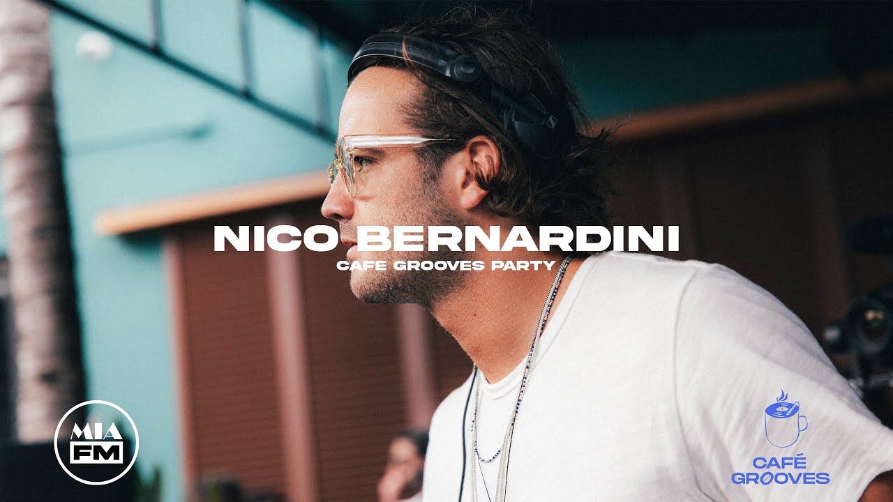 Nico Bernardini | House Mix | Cafe Grooves Party at Sable Miami