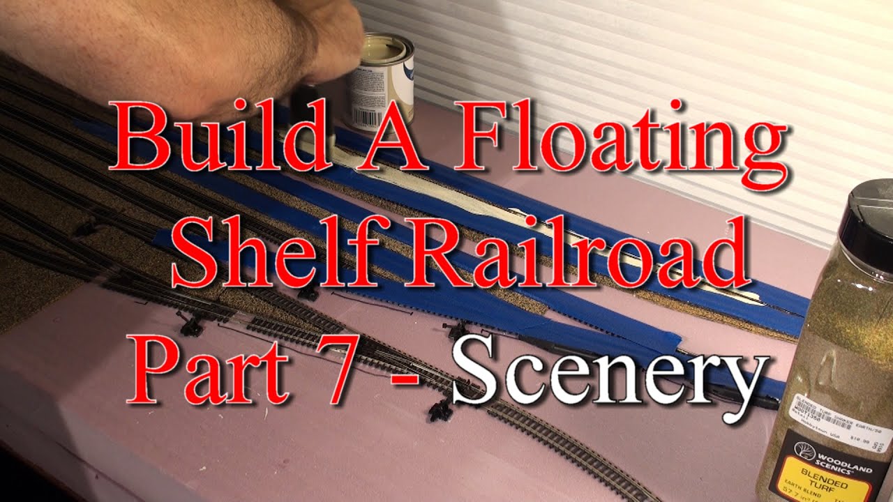 How To - Make A Floating Shelf Railroad - Part 7