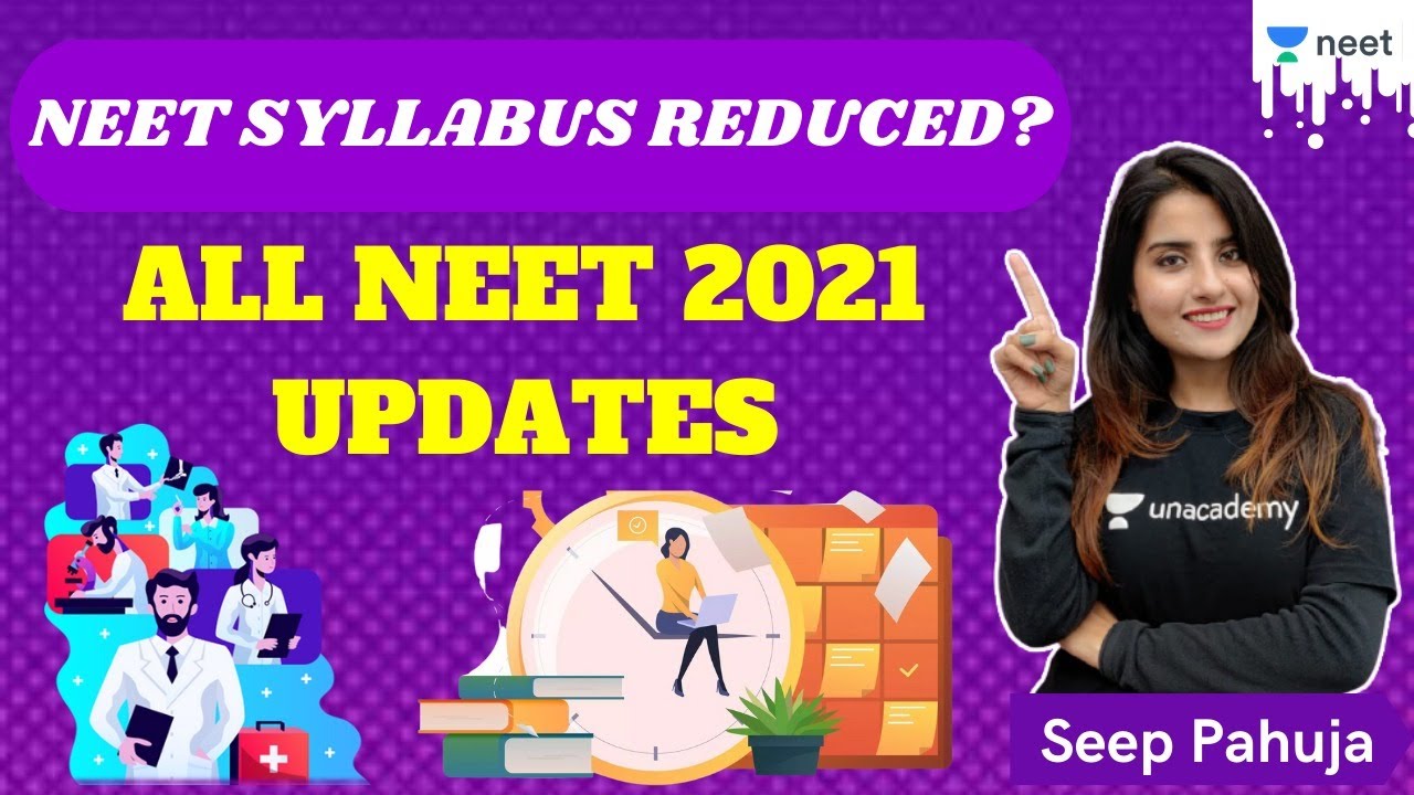 NEET Syllabus Reduced? | All NEET 2021 Updates | Seep Pahuja