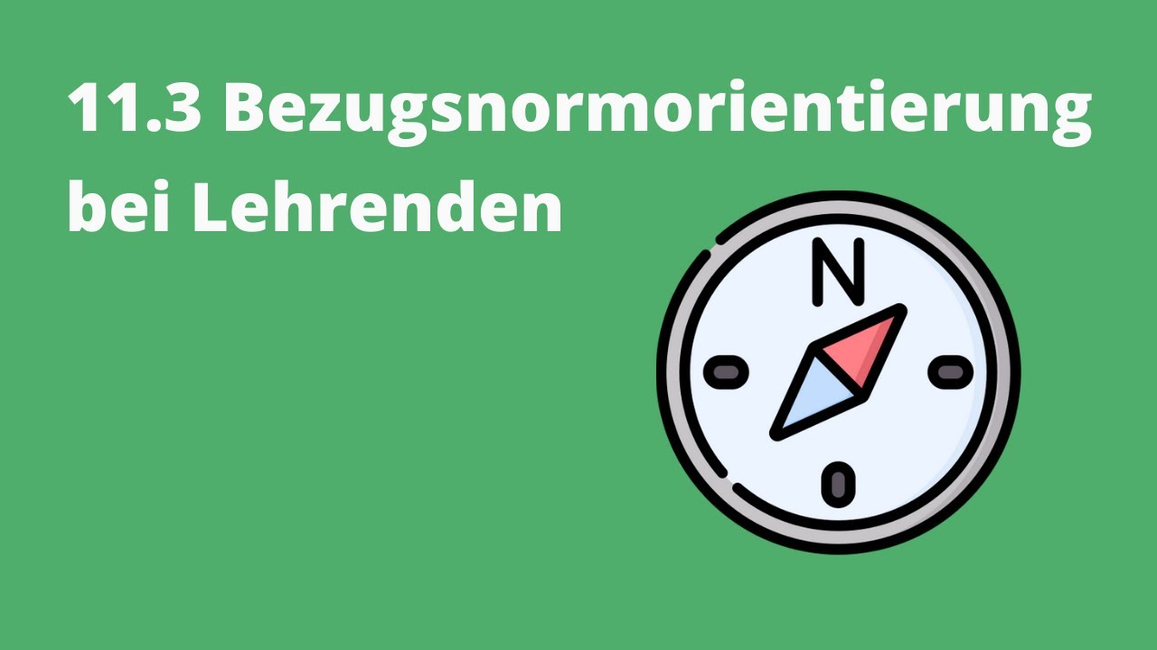 Motivation und Unterricht: 11.3 Bezugsnormorientierung bei Lehrenden