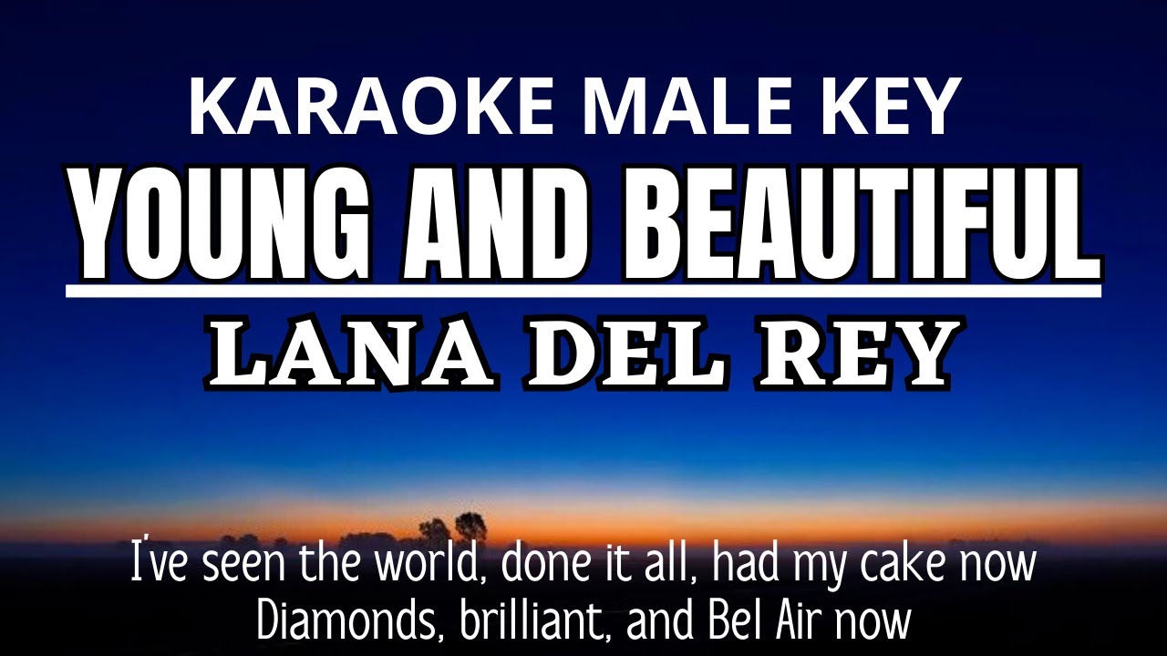 LANA DEL REY - Young And Beautiful (Karaoke Male Key Nada Pria +6)