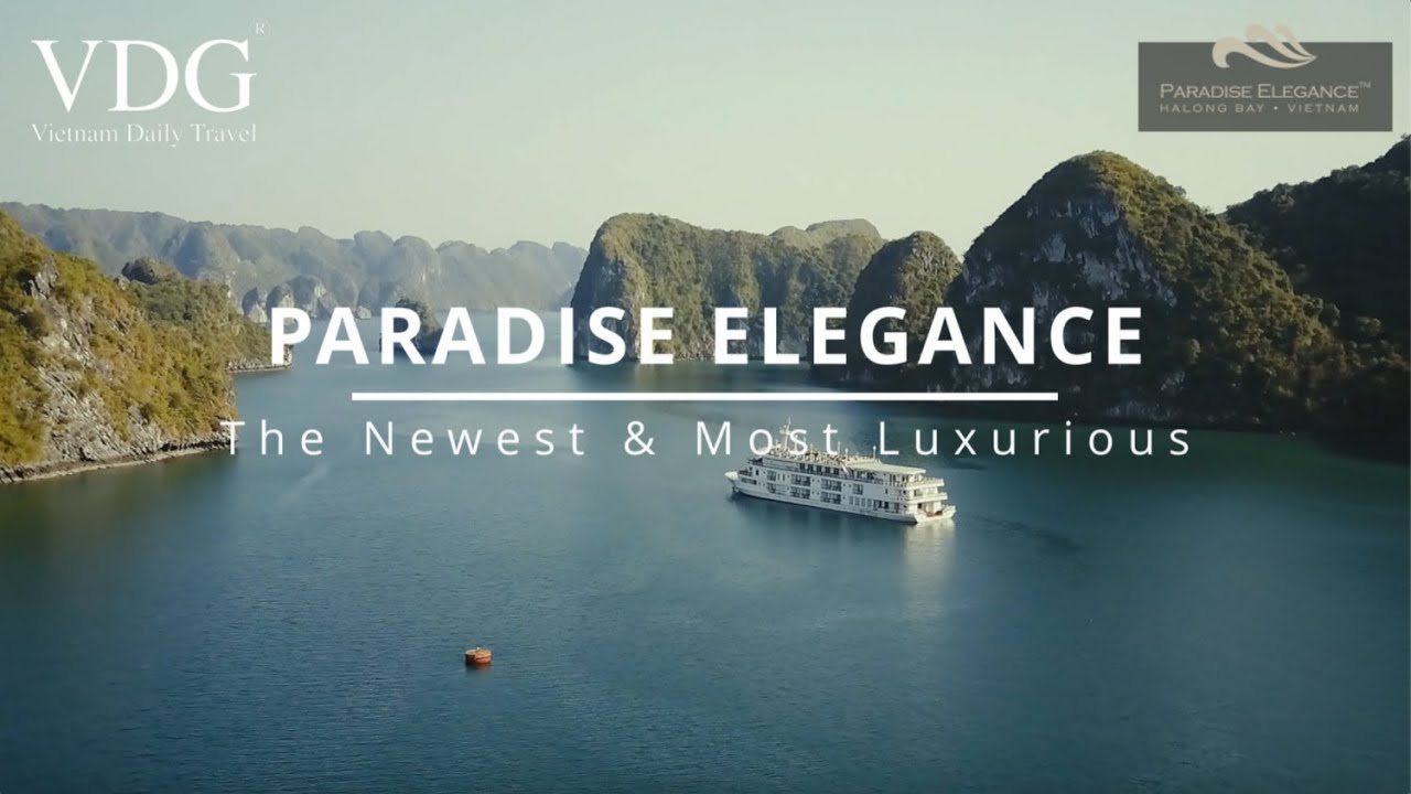Paradise Elegance Cruise Halong Bay I The Newest & Most Luxurious I Vietnam Daily Travel