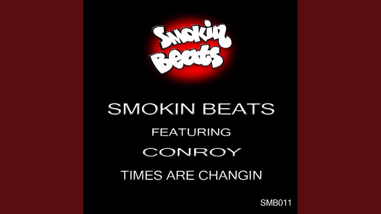 Times Are Changin (Smokin Dub)