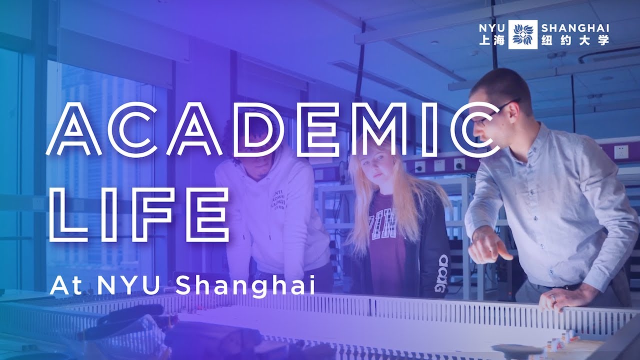 Academic Life at NYU Shanghai