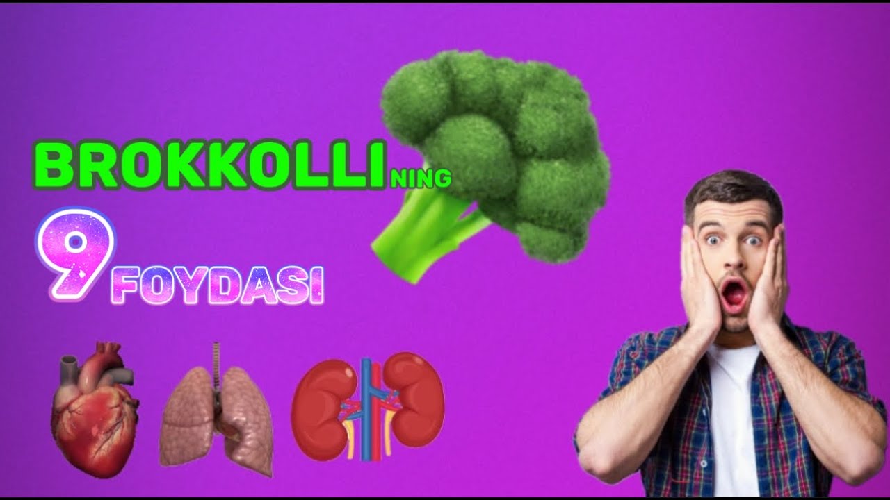 Brokkollining, hayot uchun siz bilmagan 9 ta foydasi!     #broccoli