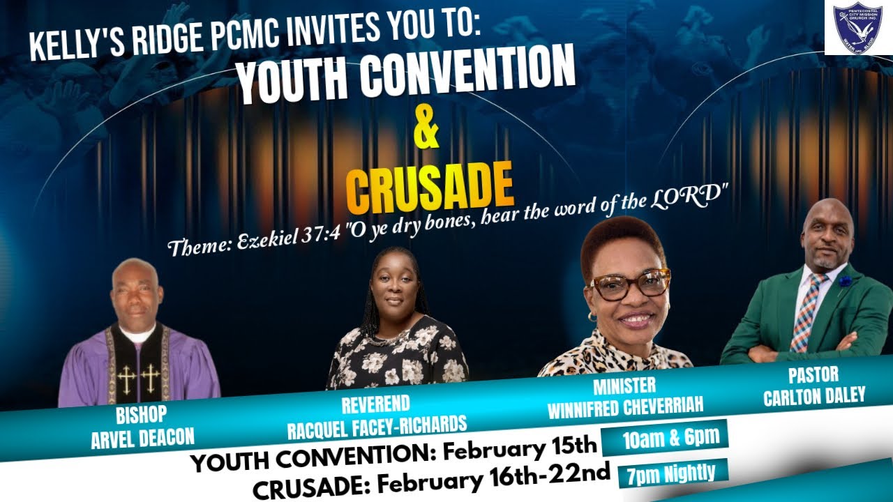 KELLY'S RIDGE PCMC YOUTH CONVENTION AND CRUSADE 2026