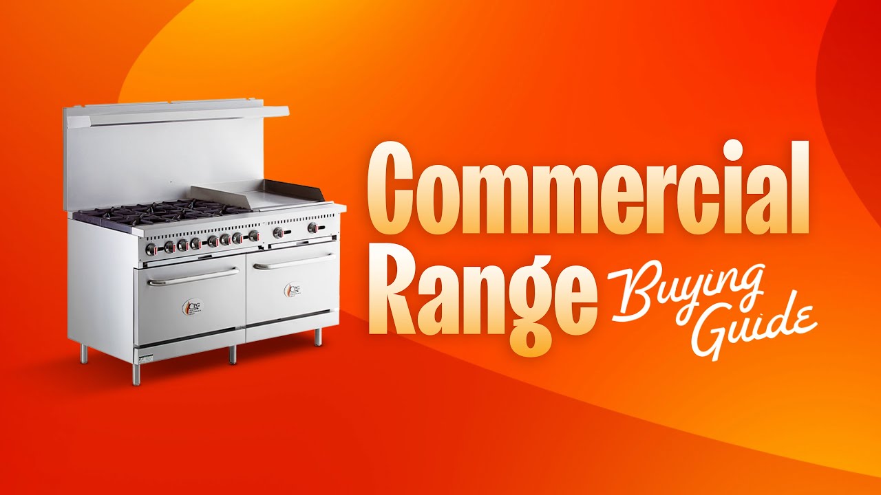 Commercial Ranges Buying Guide