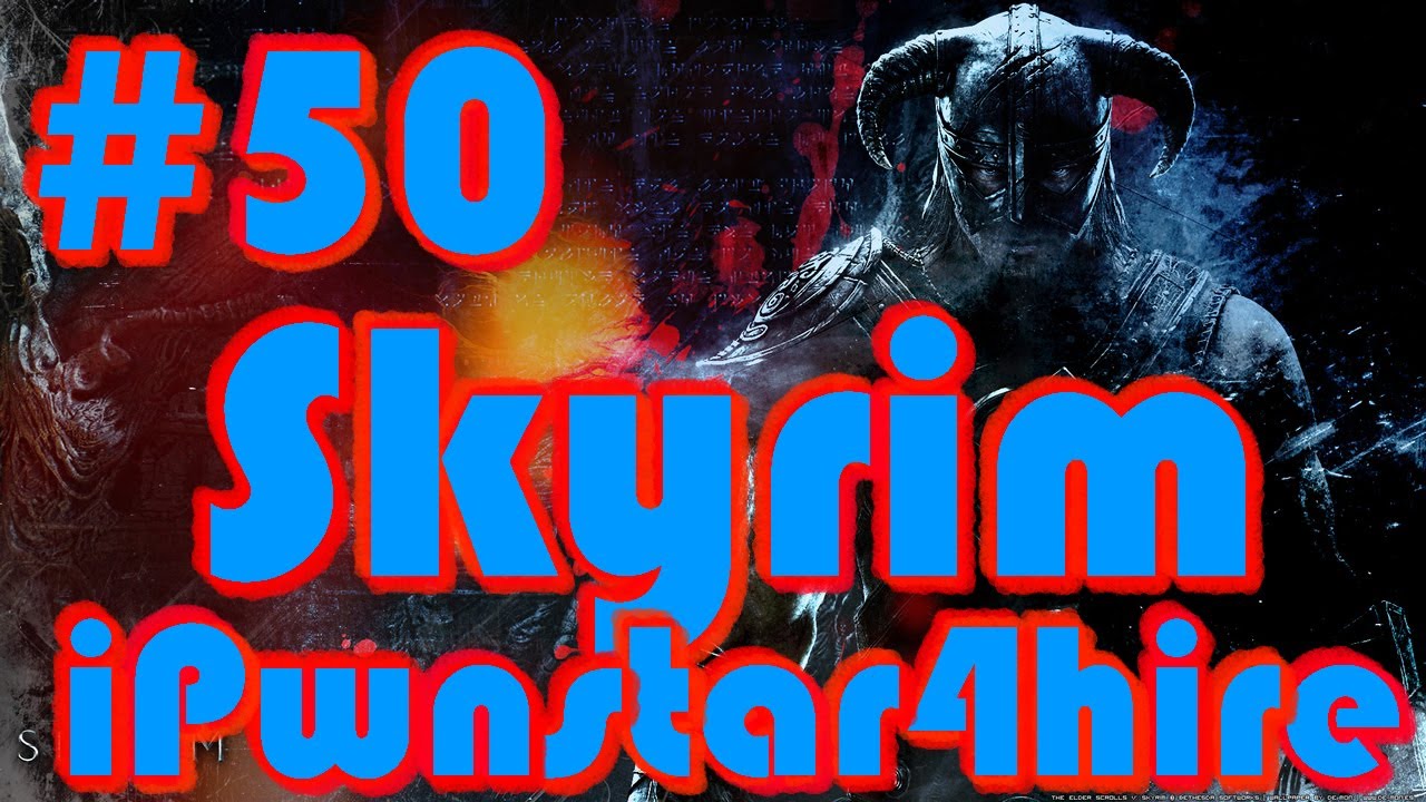 Lets Play Skyrim Walkthrough Ep.50 (Gameplay/Commentary)