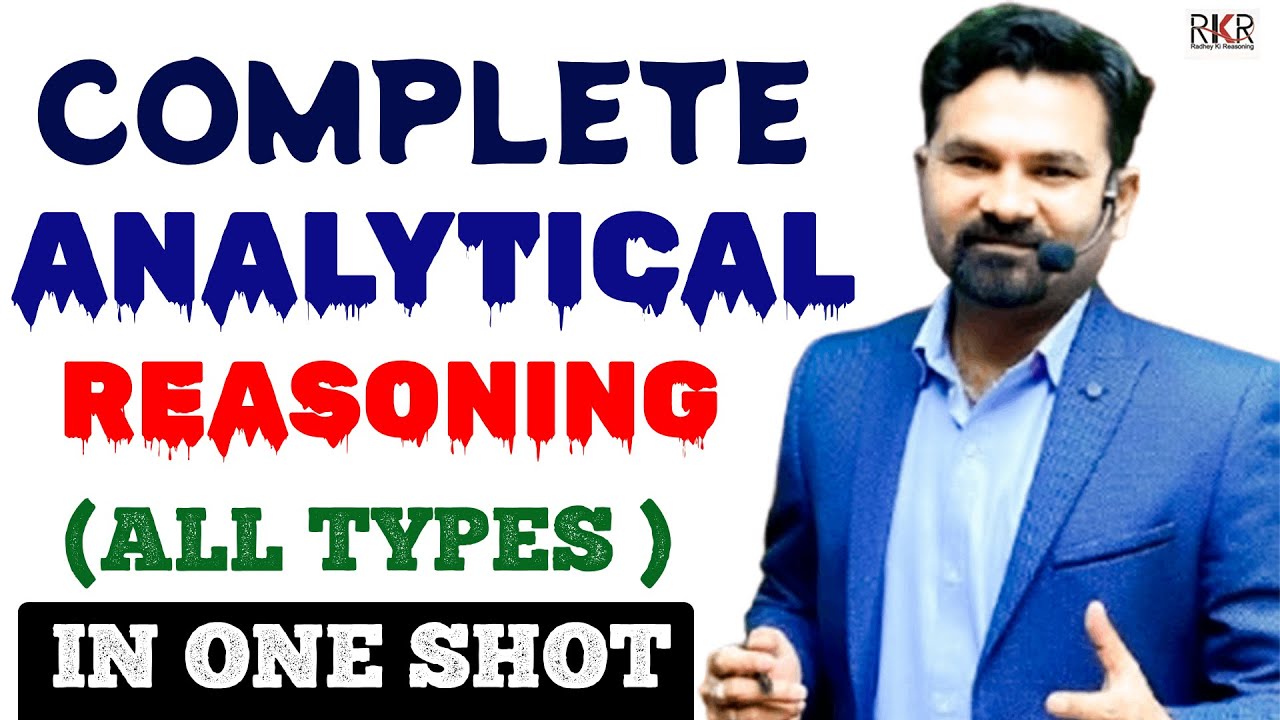 Complete Analytical Reasoning in One Shot | All Types & Tricks for Bank, SSC, Railway, UPSI
