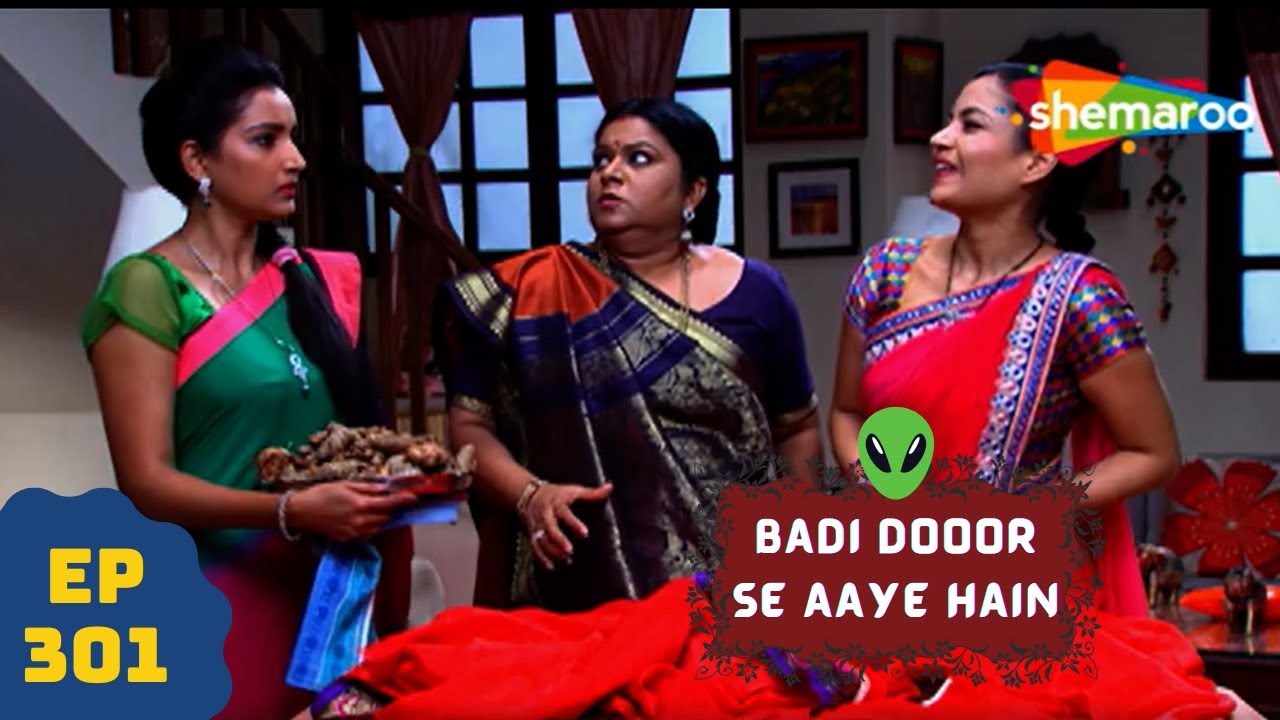 बड़ी दूर से आये है - 5 एलियंस की कहानी | Comedy. Drama Series | Badi Door Se Aaye Hain - Episode 301
