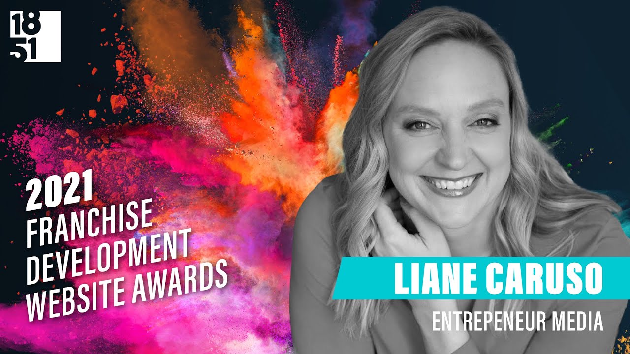 Entrepreneur&rsquo;s Liane Caruso on 2021&rsquo;s Best Franchise Development Websites