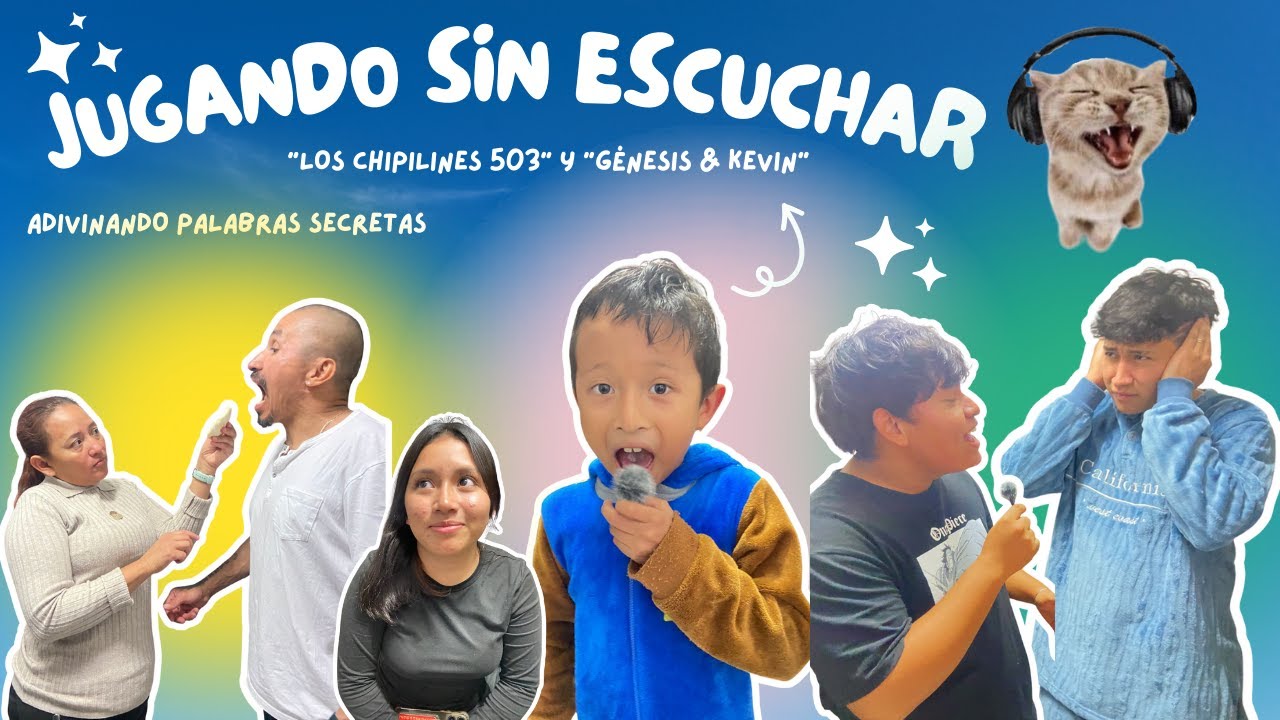 JUGANDO SIN ESCUCHAR / @LosChipilines503 Y GÉNESIS & KEVIN
