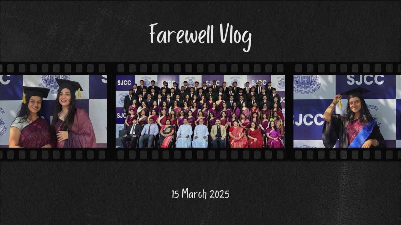Farewell vlog | SJCC Bangalore | Graduation day 