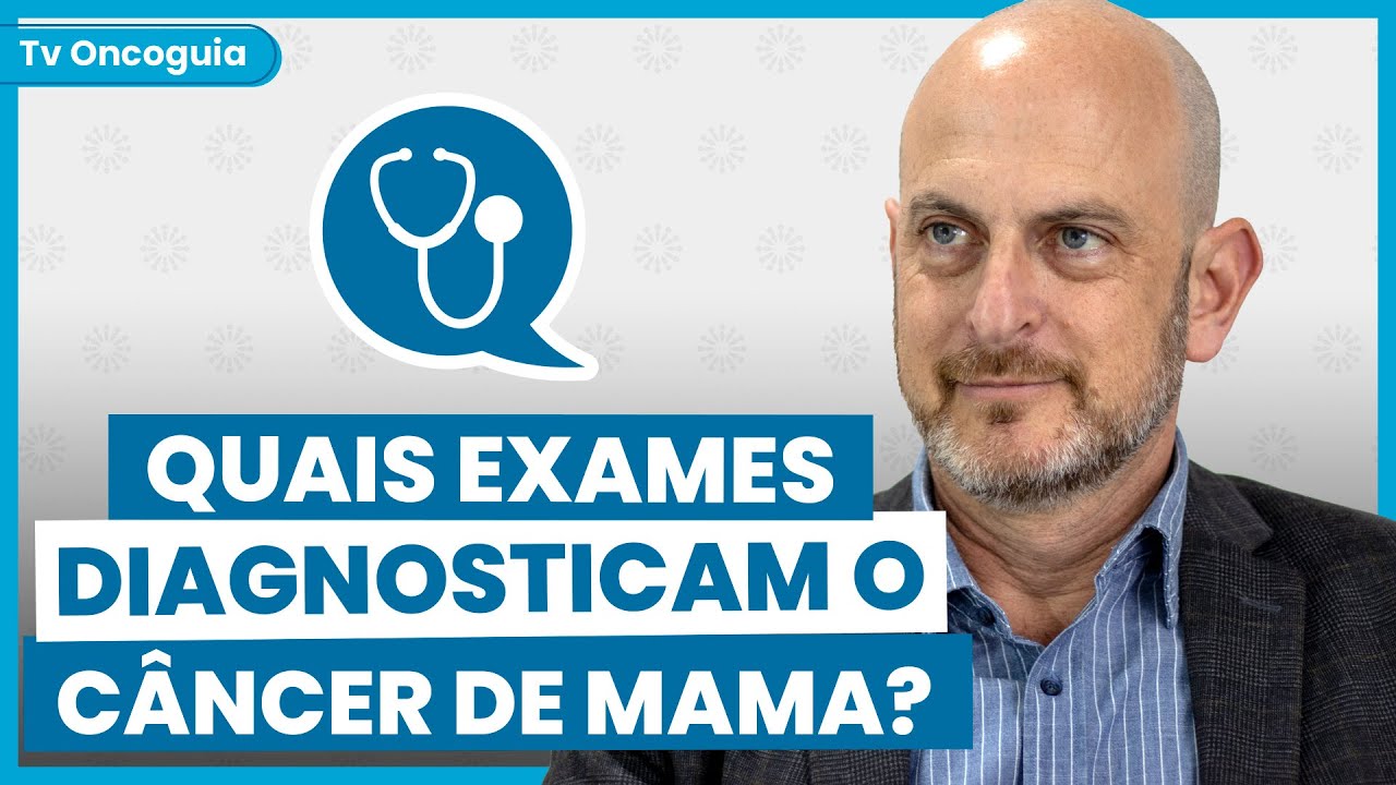Quais exames são fundamentais para fechar o diagnóstico do câncer de mama?