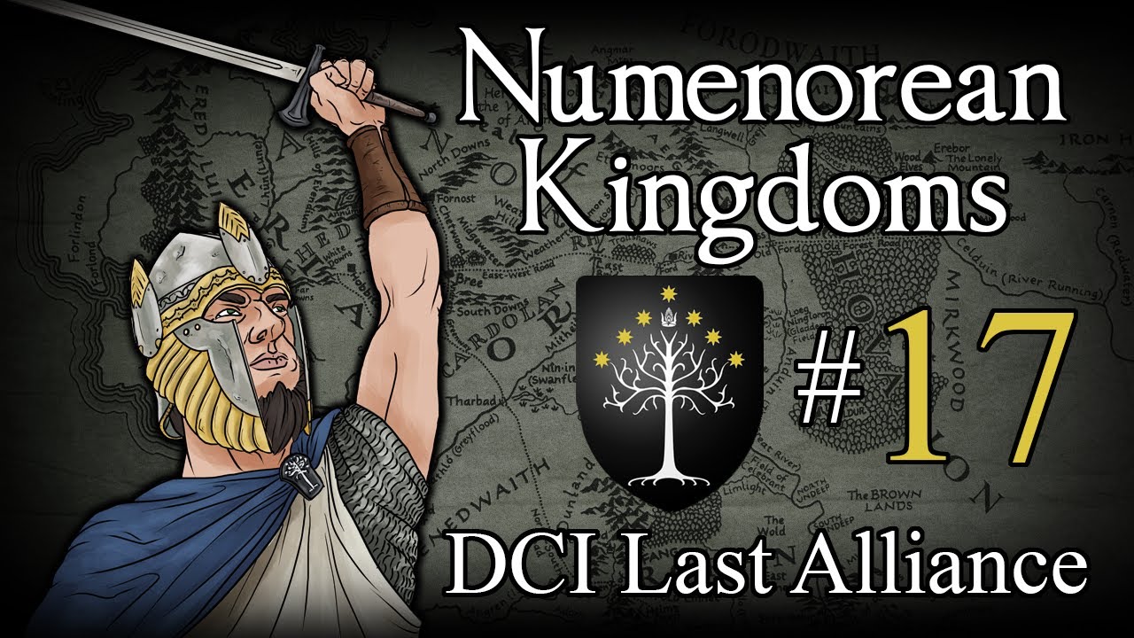 Numenorean Kingdoms 17: Attacking the Clans! (DCI Last Alliance)