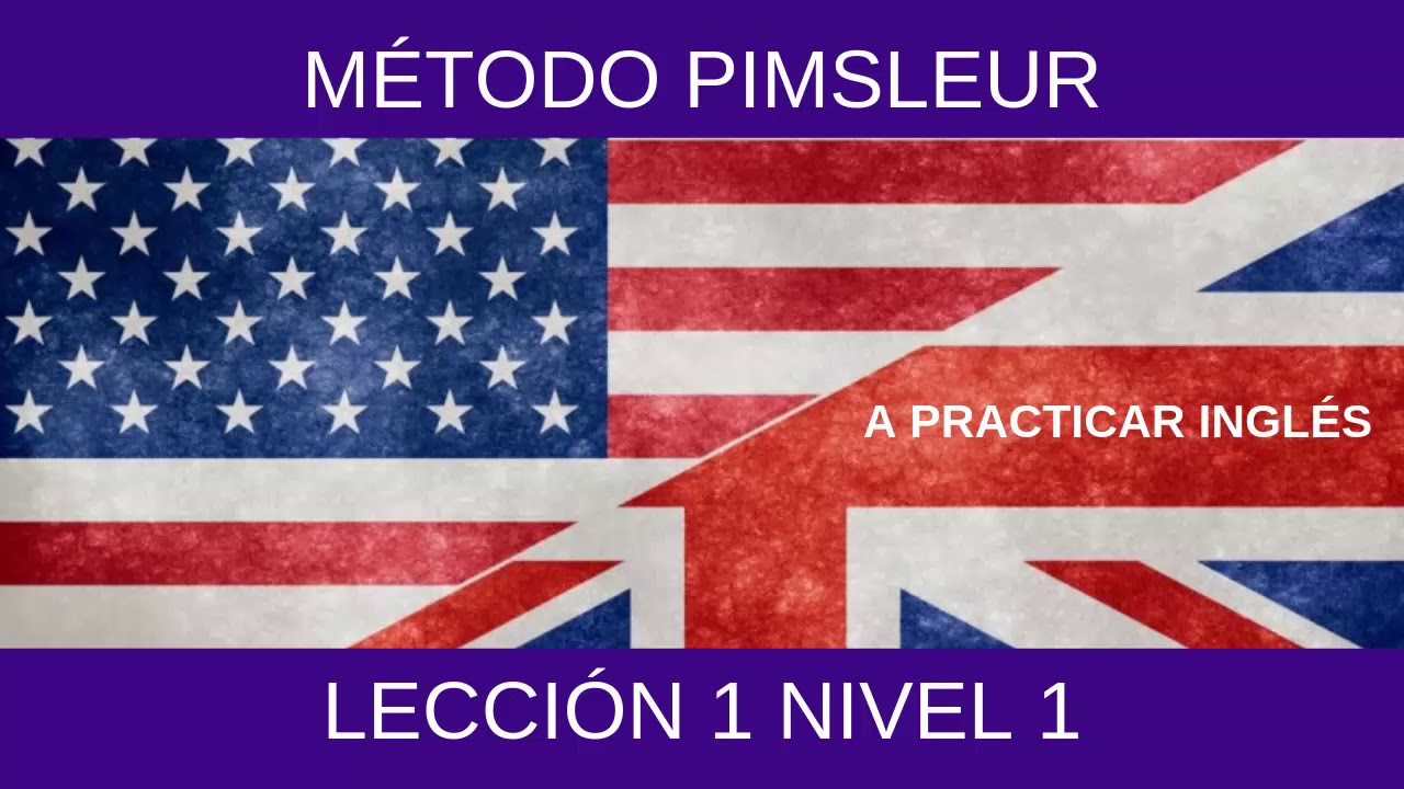 Lección 1 Nivel 1 (Método Pimsleur)