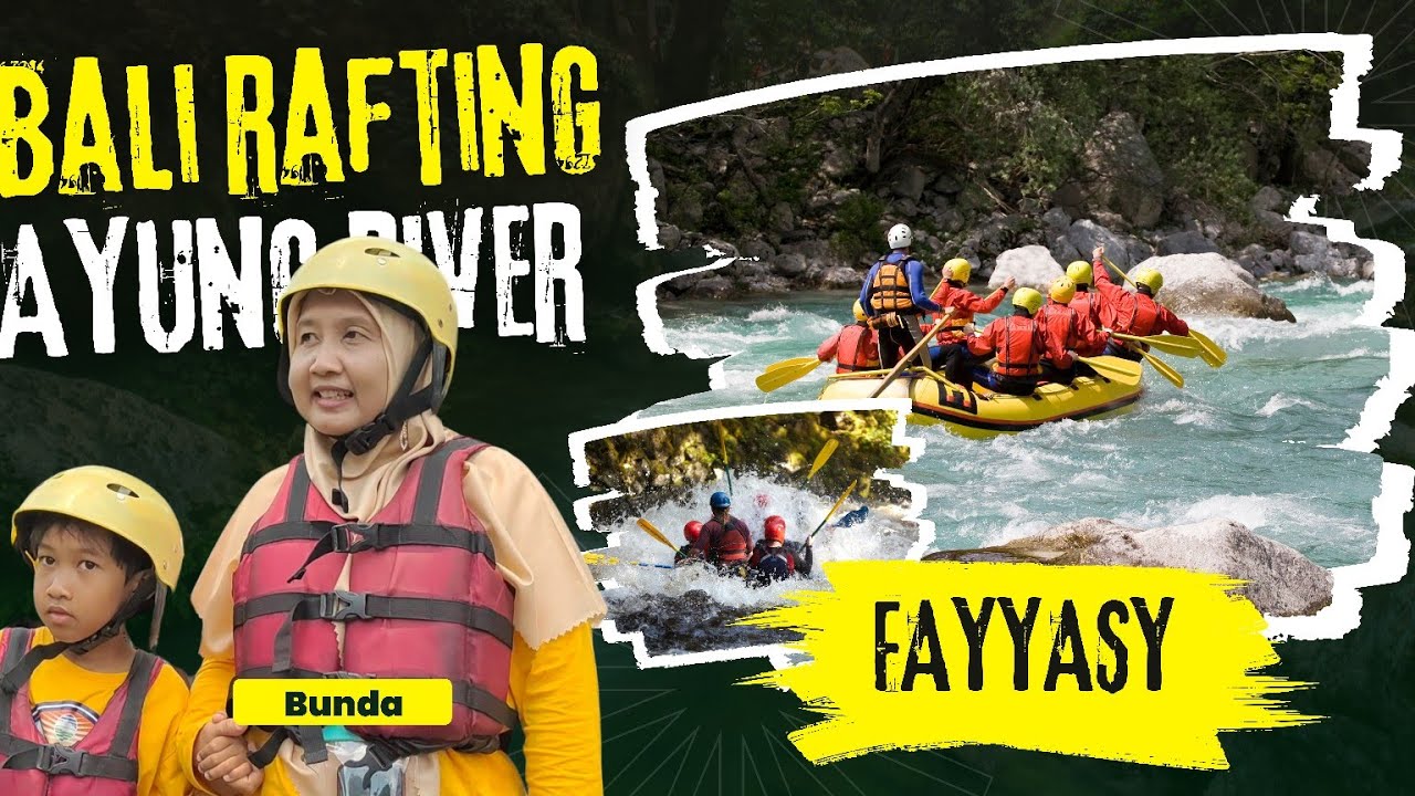 Bali Rafting Ayung River tempat terbaik arung jeram di Ubud Bali