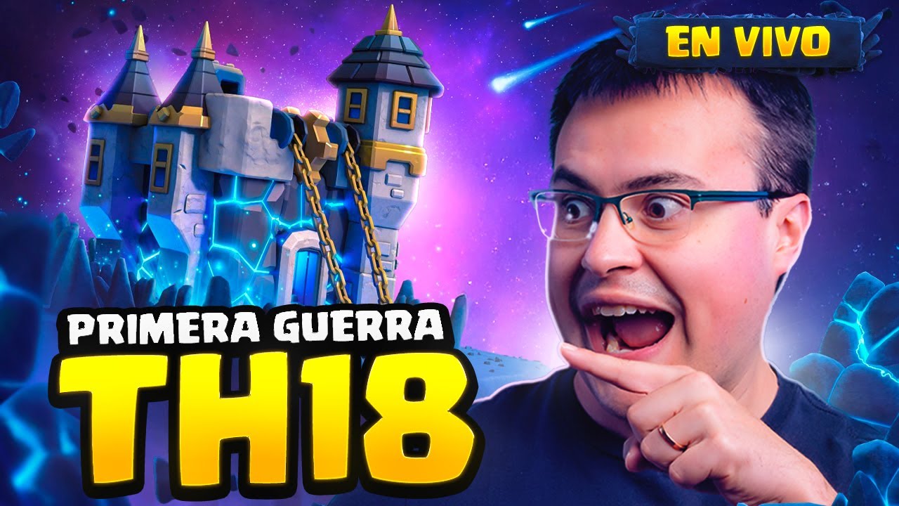 Primera GUERRA de Ayuntamiento 18 MAXIMO 💥 Alvaro845 💥 Clash Unleashed: TH18 Controlled Chaos