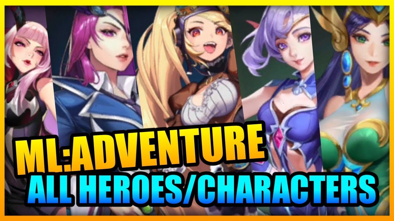 ALL HEROES/CHARACTERS AND THEIR ANIMATION SPRITES // ML:ADVENTURE