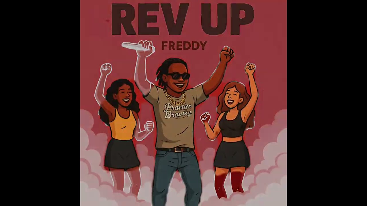 Rev Up - Freddy