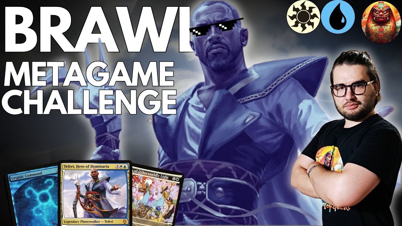 Il RITORNO di SWAGFERI nella BRAWL METAGAME CHALLENGE | Teferi, Hero of Dominaria
