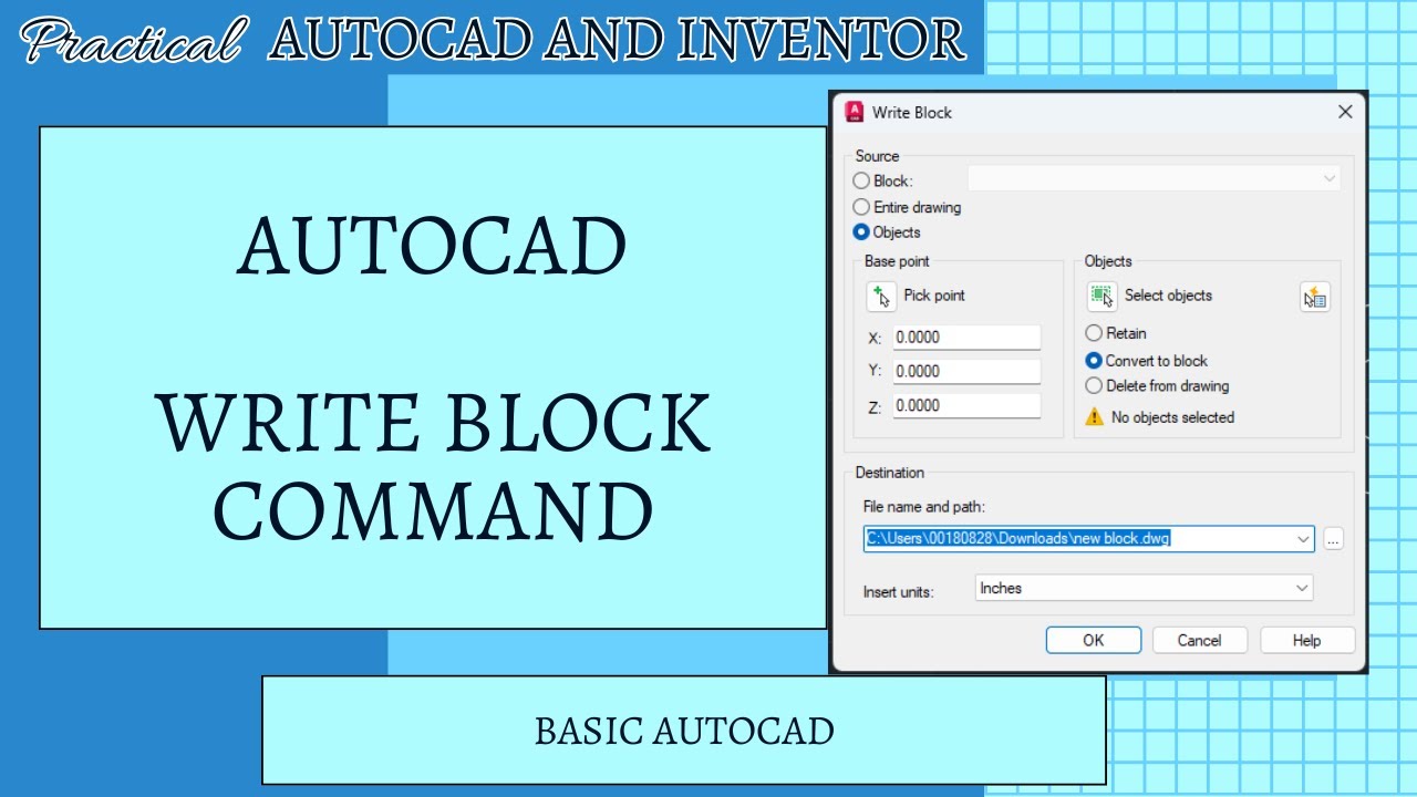 Команда «Записать блок» в AutoCAD