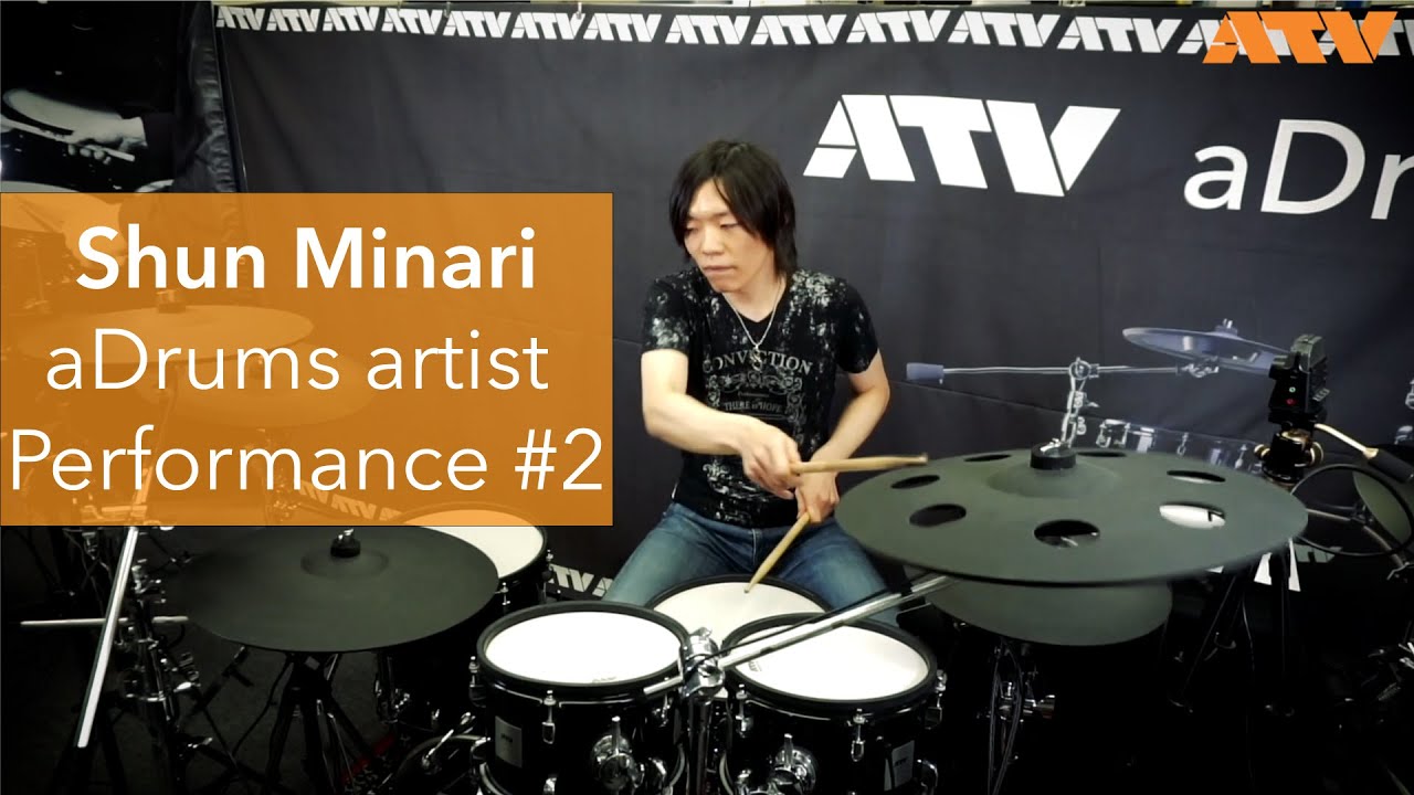 Shun Minari ATV aDrums artist Performance (2/2)