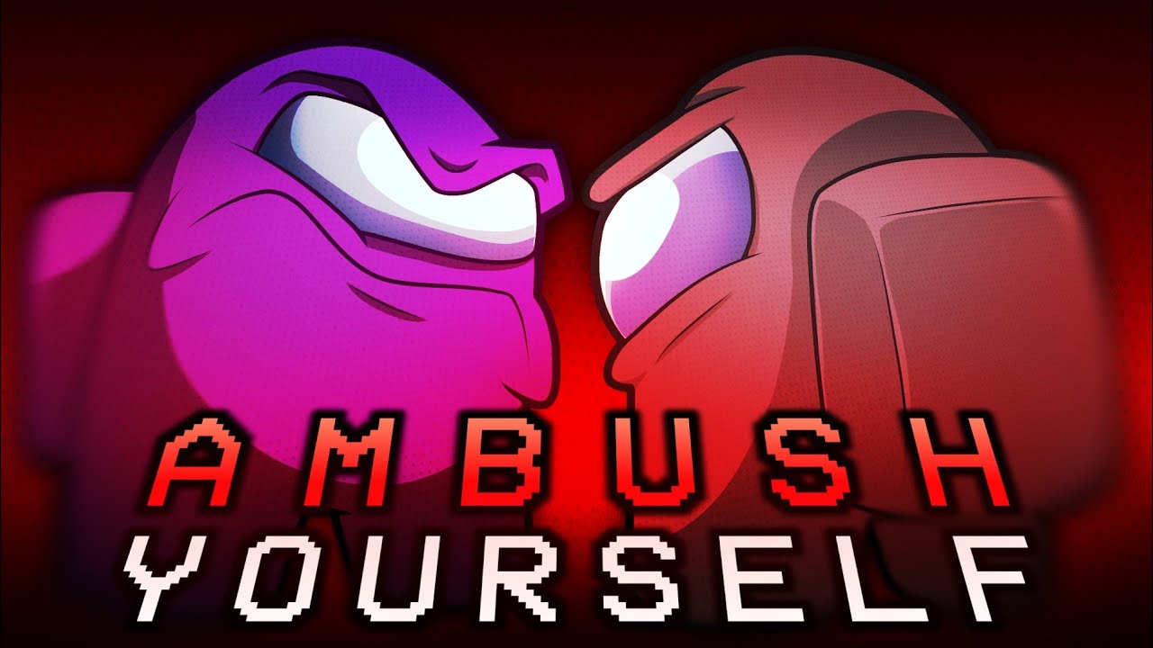 MASHUP | DAGames, CG5 - Ambush X Show Yourself (Among Us Song Mashup)