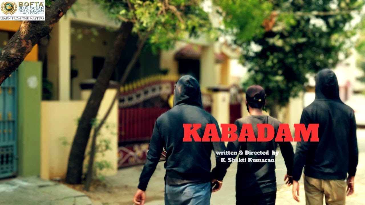 BOFTA | KABADAM | SHAKTI KUMARAN | DIRECTION STUDENT (2022) | MOST APPRECIATED DIPLOMA SHORT FILM
