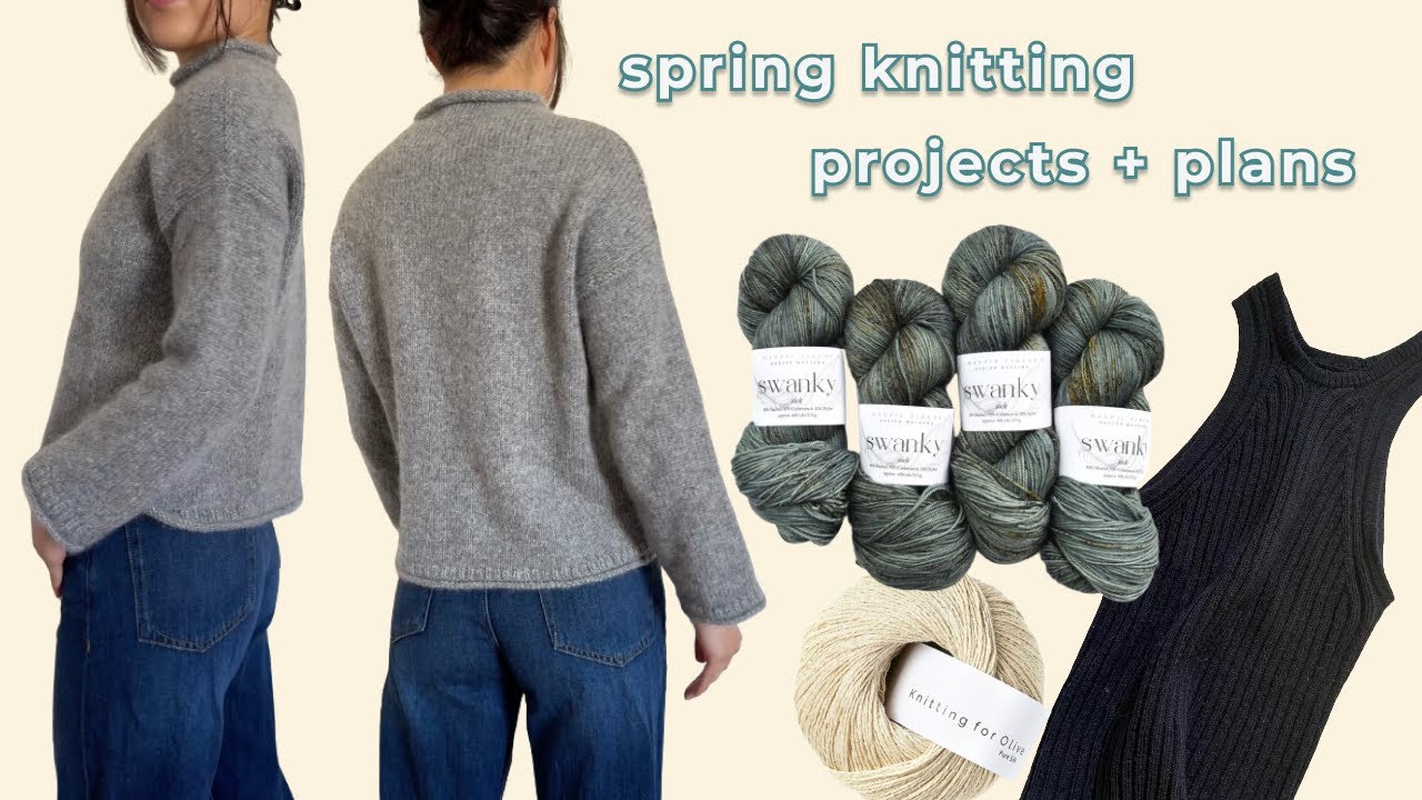 Spring 2024 Knitting Update | Feat. Camisole No. 5, Cloud Sweater, Monday Sweater