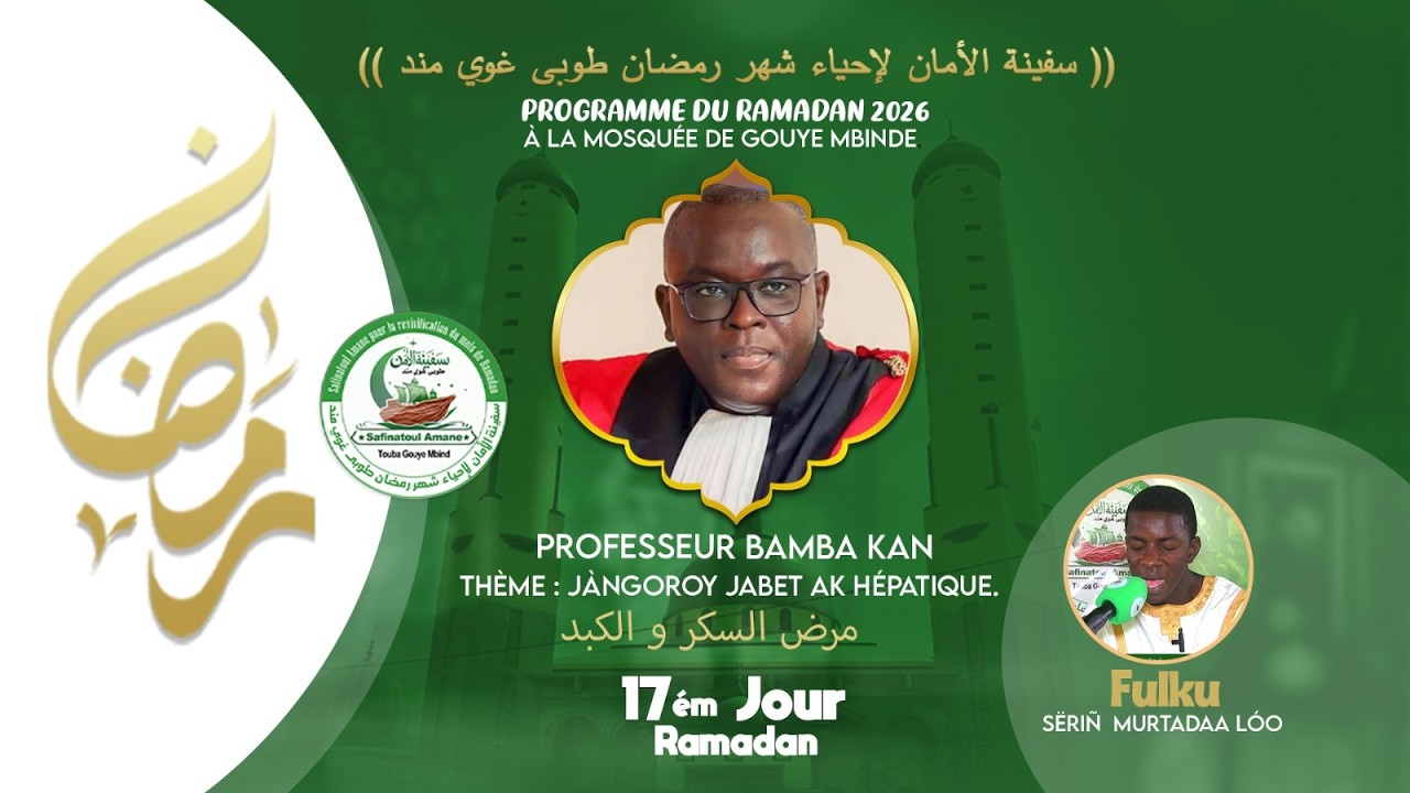 🛑En Direct | Ramadan 2026 -  J - 17 Dundal Koor Gouye Mbinde : Lecture du Foulkou et conférences