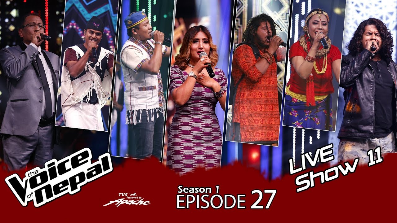 The Voice of Nepal - S1 E27  (Live Show 11)