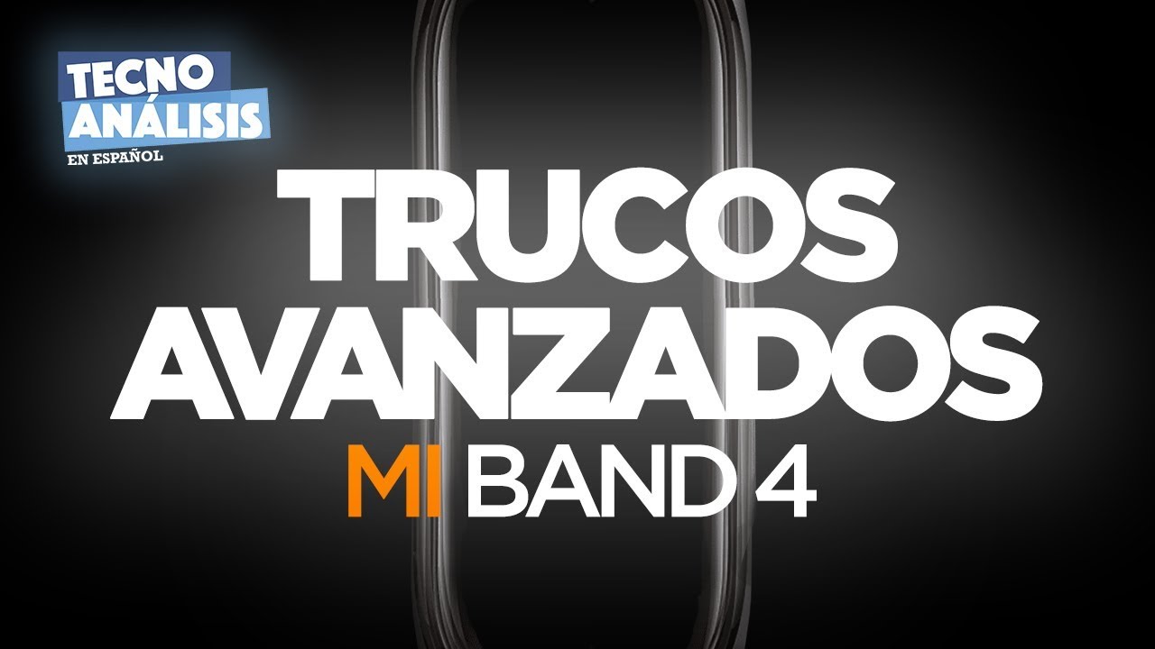 TRUCOS (aún MÁS) AVANZADOS para tu Mi Band 4 y 5 | Tips & Tricks