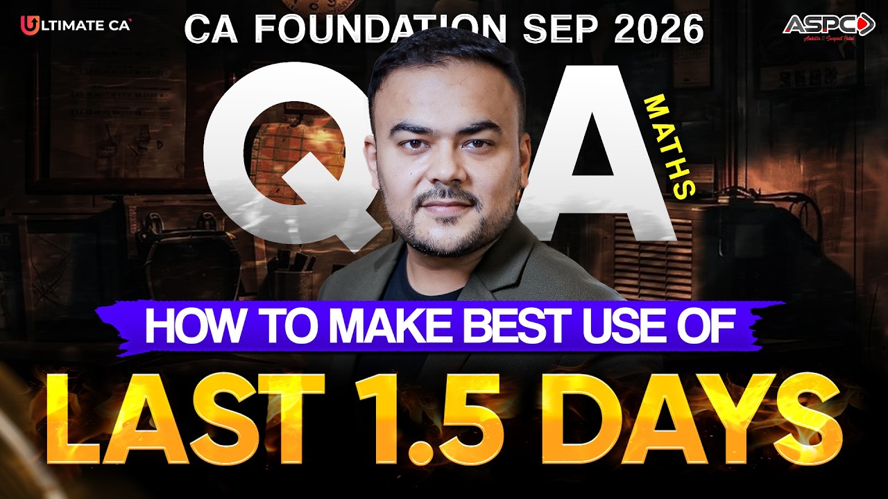 CA Foundation QA Sep 2026 | Last 1.5 Days Strategy