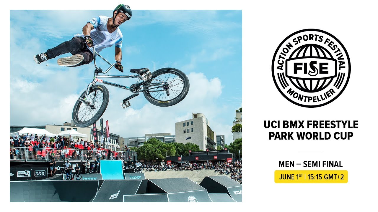 FWS 2019 MONTPELLIER: UCI BMX Freestyle Park World Cup Semi Final Men