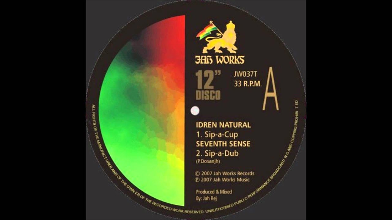 12'' Idren Natutal - Sip a Cup (& dub)