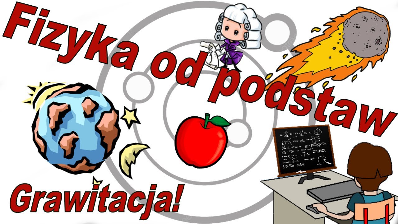 Fizyka od podstaw: Jak działa grawitacja? Co to prawo powszechnego ciążenia?