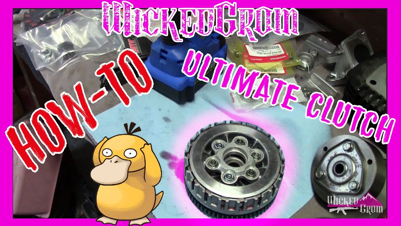 Building The Ultimate Clutch For Your Grom! | How-To