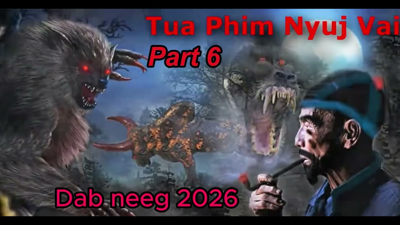 dab neeg sib tua nrog phim nyuj vais Part 6