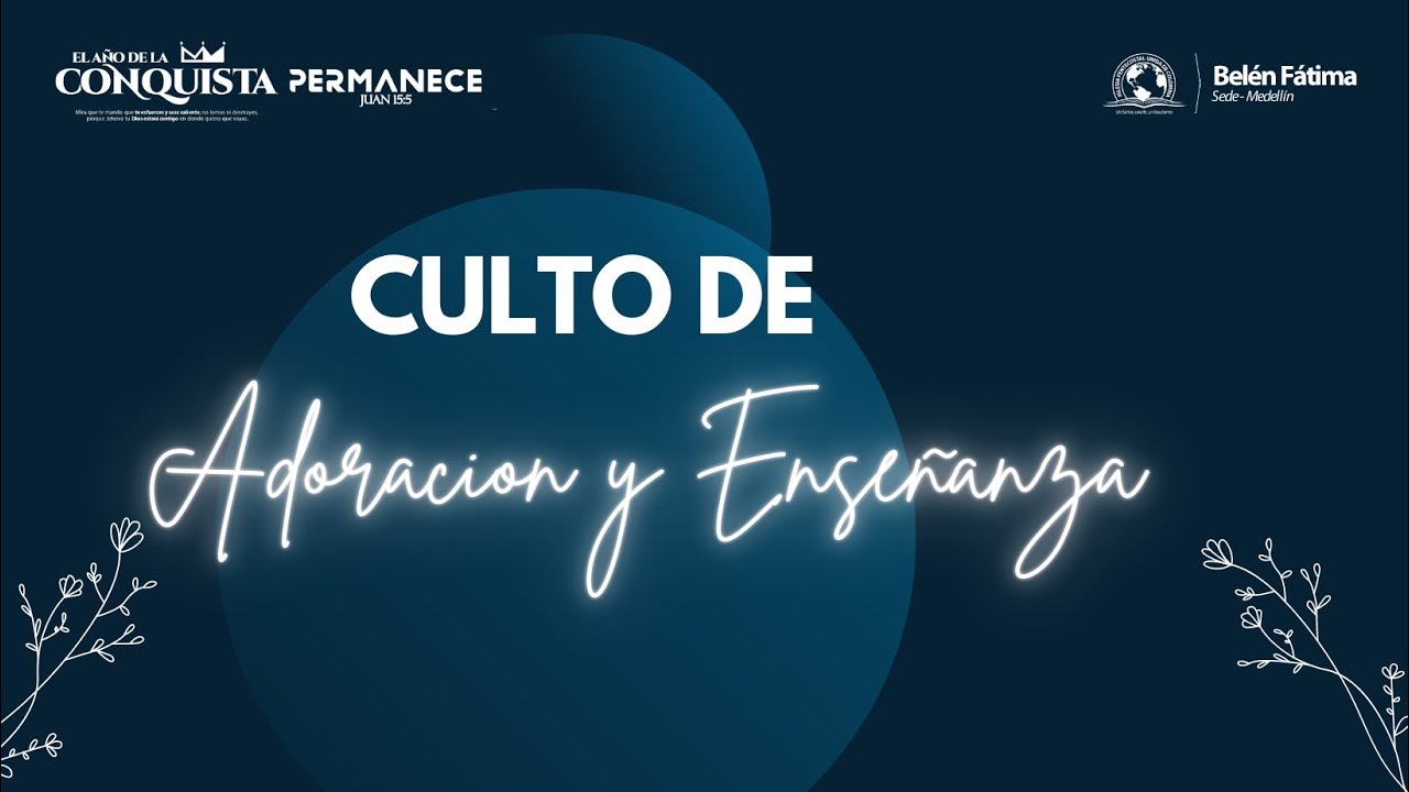 Culto de Adoración y enseñanza