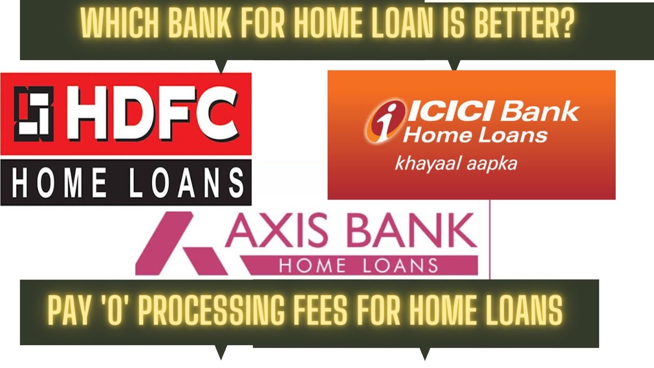 Top 3 Banks for Home Loans || Comparing Axis Bank ICICI Bank and HDFC Bank Processing Fees II
