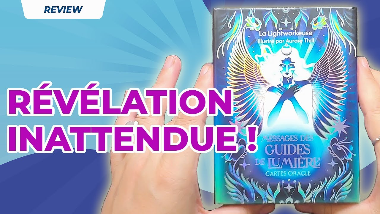 ✨ Messages des Guides de Lumière 🔮 Un oracle inspirant ou trop classique ? Review honnête !
