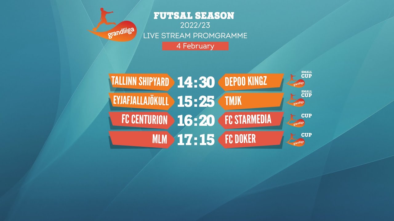 Grandliiga Futsal Cup 2022/23 (4-Feb-23) Live stream 1/2 Final