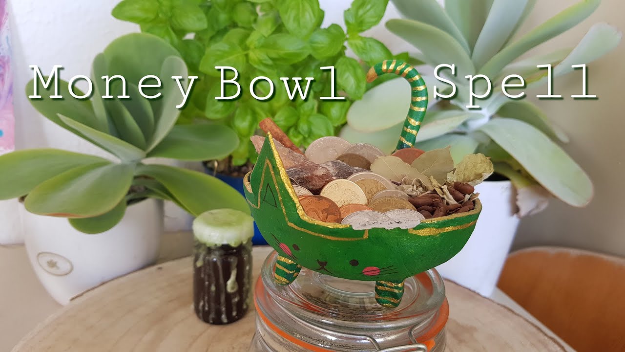 Prosperity and Abundance Spell  || Manifesting Money - Money Bowl