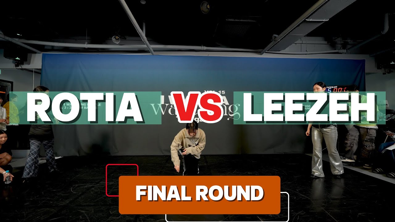 ROTIA VS LEEZEH_FINAL ROUND_I WANNA WAACKING VOL.18 The Game