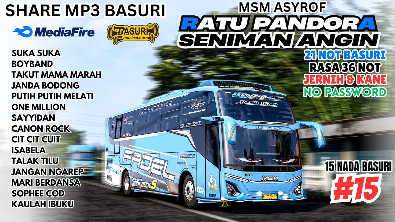 VIRAL 🥳 SHARE BASURI BUSSID SENIMAN ANGIN 21 NOT RASA 36 NOT ! Link Mp3 Basuri Mediafire No Password