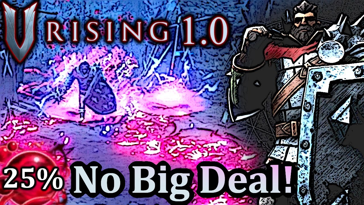 Quincey the Bandit King HAD A LITTLE MACE! | V Rising 1.0 - Brutal 25% Health Challenge 7/57